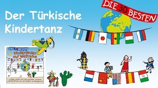 Der Türkische Kindertanz Türkei  Die besten Kinderlieder auf Weltreise  Kinderlieder [upl. by Milstone]