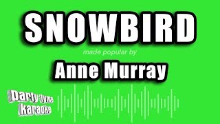 Anne Murray  Snowbird Karaoke Version [upl. by Eolanda]