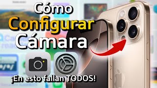 Cómo CONFIGURAR la Cámara del iPhone AL MÁXIMO🔥Incluido iPhone 16 ProMax [upl. by Lebisor196]