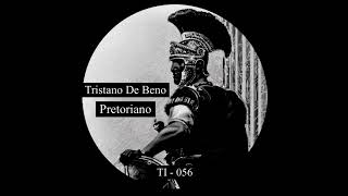 Tristano De Beno  Pretoriano TI  057 [upl. by Eylloh]