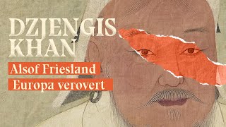 Dzjengis Khan alsof Friesland Europa verovert [upl. by Blockus]