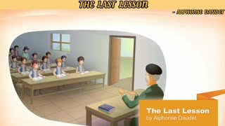 The Last Lesson By Alphonse Daudet  English  XII [upl. by Noinatrad826]