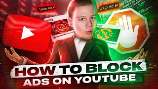 How To Block YouTube Ads All methods StepbyStep [upl. by Talanta]