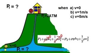 Physics 34 Fluid Dynamics 6 of 7 Bernoullis Equation [upl. by Flemings]