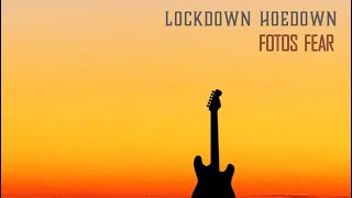 5 A Lockdown Hoedown by Fotos Fear [upl. by Mahalia187]