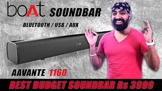 Boat Soundbar Aavante 1160 for Rs 3999  InDepth Review  Value for Money [upl. by Nidnal]