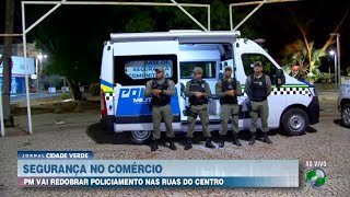 PM vai redobrar policiamento nas ruas do Centro para segurança de quem for fazer compras [upl. by Xenia]