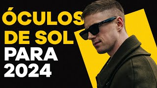 ÓCULOS de SOL MASCULINO em ALTA para 2024  MODA MASCULINA [upl. by Seiber]