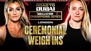 Bellator Champions Series London  Ceremonial Weigh Ins [upl. by Niccolo]