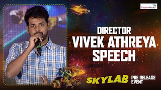 Director Vivek Athreya Speech  SKYLAB Pre Release Event  Shreyas Media [upl. by Mcnair]