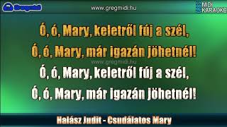 Halász Judit  Csudálatos Mary karaoke demó [upl. by Grimbald190]