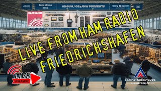 Live from Ham Radio Friedrichshafen  Live von der Messe Ham Radio in Friedrichshafen Stream 3 [upl. by Itsa]