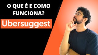 ✅ UBERSUGGEST  O que é e como funciona Tutorial Completo 2023 [upl. by Earahs]