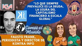 “LO QUE SIEMPRE PREVALECE ES LA DEUDA ES LA USURA DEL CAPITALISMO FINANCIERO A ESCALA GLOBAL” [upl. by Snahc]