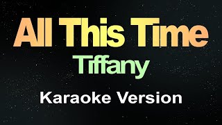 All This Time  Karaoke  Karaoketube [upl. by Aisilef147]