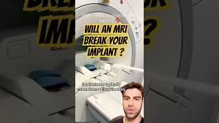 MRI With Dental Implants  Will It Break [upl. by Atteuqnas858]