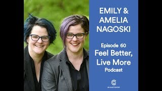 The Secret to Solving the Stress Cycle with Drs Emily and Amelia Nagoski [upl. by Hairahcez148]