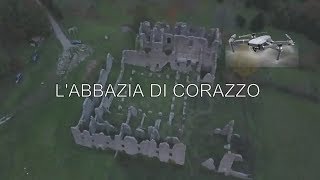 L ABBAZIA di CORAZZO dal DRONE  SILA PICCOLA CALABRIA ITALIA [upl. by Howell]