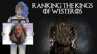 The Kings of Westeros Ranked [upl. by Babbie978]