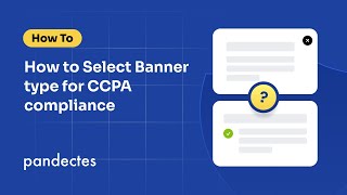 How to Select Banner type for CCPA compliance [upl. by Paderna]