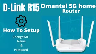 How To Setup DLink R15 AX1500 WiFi 6 Router  Omantel DLink 5G Home Router Configuration [upl. by Damaris]