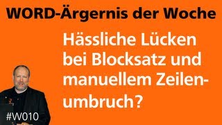 WordÄrgernis Hässliche Lücken im Blocksatz • Für 2013 2010 2007 • Markus Hahner® [upl. by Quinn585]