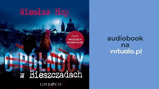 Wiesław Hop O północy w Bieszczadach Audiobook PL [upl. by Mosenthal]