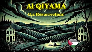 LA RÉSURRECTION  Sourate Al Qiyama  VOYAGE à travers Le CORAN [upl. by Chaffin]