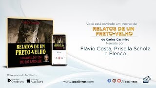 Audiolivro  Relatos de um PretoVelho [upl. by Ahseuqal136]