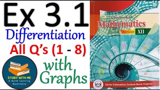 Class 12 Maths Exercise 31 New KPK Book  Class 12 Maths Ex 31 KPK Book  FBISE Differentiation [upl. by Aillimat]