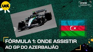 FÓRMULA 1 ONDE ASSISTIR À TRANSMISSÃO AO VIVO E HORÁRIO DO GP DO AZERBAIJÃO [upl. by Anegal]