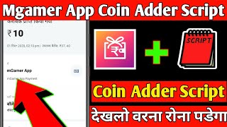 Mgamer App Coin Adder Script  Mgamer App Money Adder Script  mgamer app unlimited Trick [upl. by Evy]