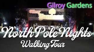 Gilroy Gardens North Pole Nights Walking Tour [upl. by North]