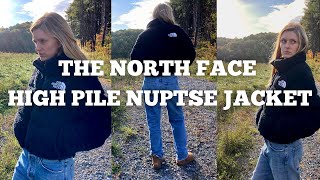 THE NORTH FACE  HIGH PILE NUPTSE JACKET  REVIEW  TRY ON [upl. by Lenhart191]