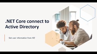 How to connect to Active Directory using NET Core 31 framework and get the email address [upl. by Ahsir]