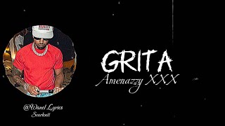 Amenazzy  Grita LetraLyrics [upl. by Labina]