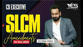 SLCM Amendments for Dec 2022  CS Executive Securities Laws Amendments for Dec 22  CS Vikas Vohra [upl. by Phillips]