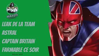 Leak de la team astral et Captain Britain farmable ce soir  Marvel Strike Force [upl. by Niroc]