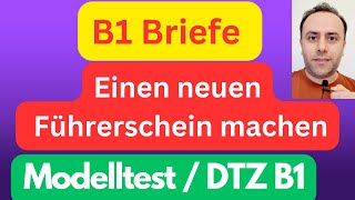 DTZ TELC B1 Brief schreiben  Deutsch B1 Prüfung Teil schreiben  einen neuen Führerschein machen [upl. by Plank]