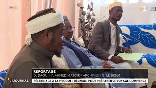 pèlerinage à la Mecque  Réunion pour préparer le voyage commence [upl. by Prestige]