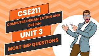 Computer Organization and Design  CSE211  Unit 3  Most Important MCQs [upl. by Goddord]