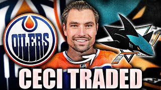 OILERS TRADE CODY CECI TO THE SAN JOSE SHARKS EDMONTON MAKES THEIR MOVE FOR TY EMBERSON [upl. by Nymsaj]