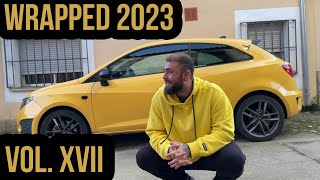 CUPRA Wrapped 2023  Proyecto SEAT IBIZA 6J CUPRA  VOL XVII  ByTANA [upl. by Roby]