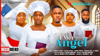 I MET AN ANGEL 2 CLINTON JOSHUA CHINENYE NNEBE PRINCESS ORJI Latest 2024 Nigerian Movie [upl. by Harriman]