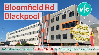 Bloomfield Road Blackpool  Walk Through [upl. by Adnohrahs]