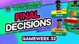 FPL GW32 FINAL TEAM SELECTION DECISIONS  Palmer Captain 🥶  Fantasy Premier League Tips 202324 [upl. by Neerol]