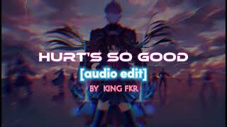 Hurts so good audio edit [upl. by Esinad]