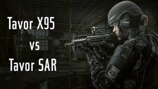 IWI US Experts Corner Tavor X95 vs Tavor SAR [upl. by Akimahc]