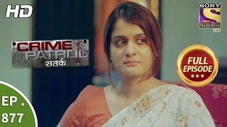 Crime Patrol  Ep 877  Full Episode  10th December 2017 [upl. by Pickett301]