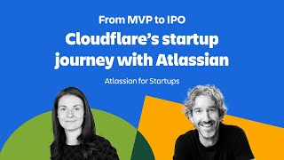 Cloudflares startup journey with Atlassian  Atlassian for Startups  Atlassian [upl. by Coreen]